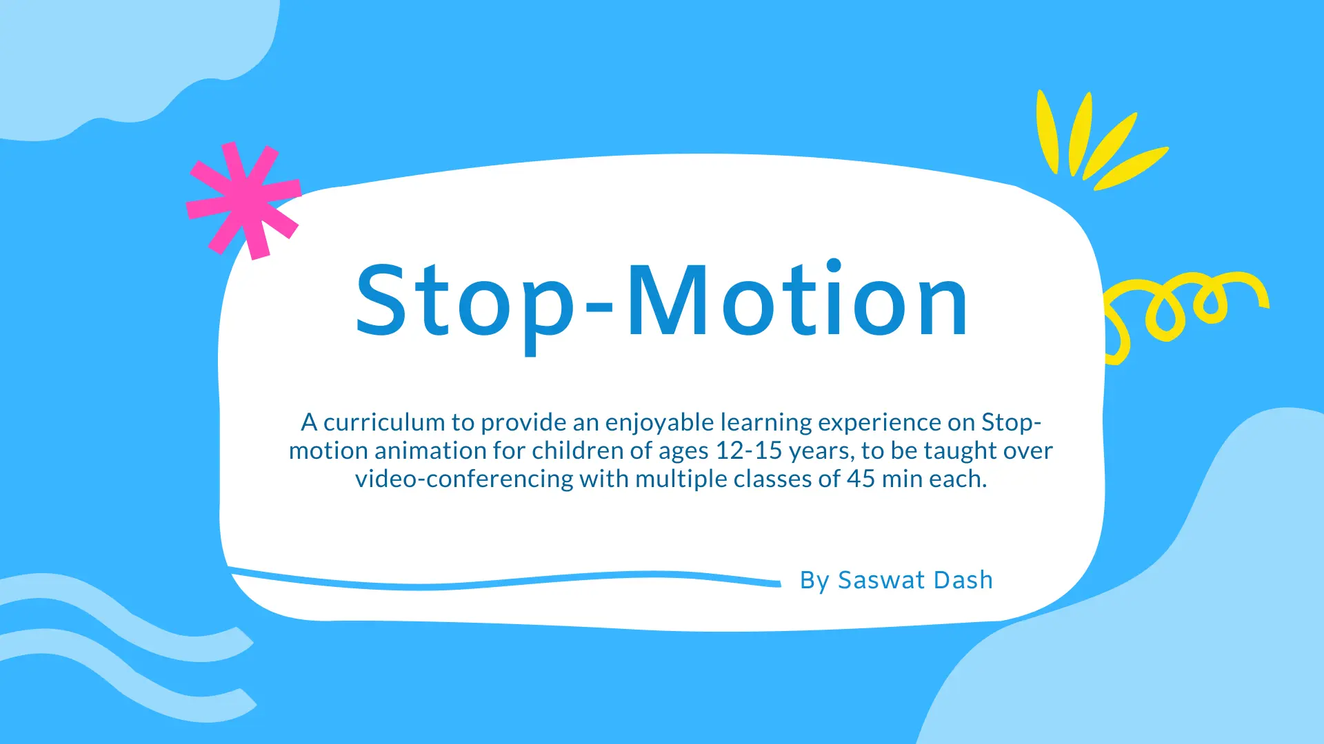 Stop Motion — slide 01